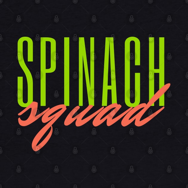 Spinach Squad Veg Vegan Gift by Printorzo